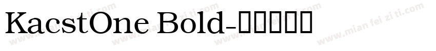 KacstOne Bold字体转换